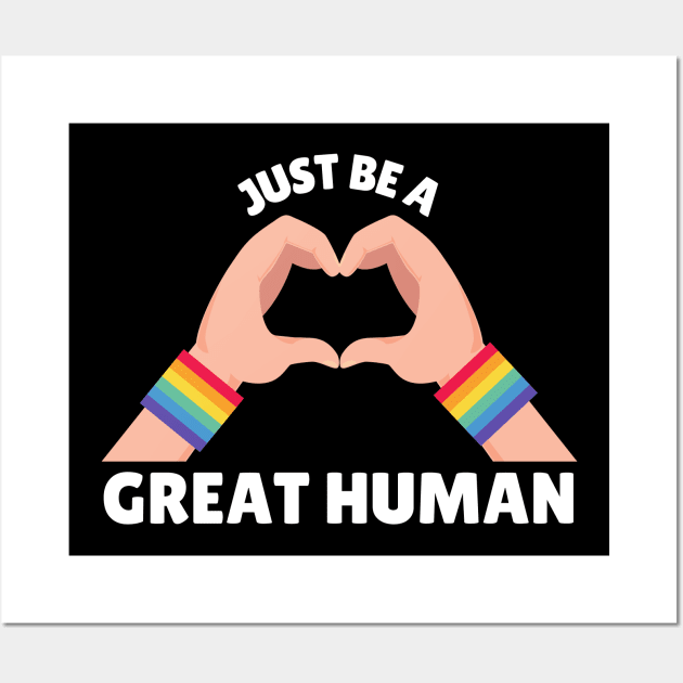 Lego Pride - Just Be A Great Human Wall Art by StarMa